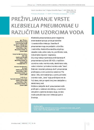 Preživljavanje vrste Klebsiella pneumoniae u različitim uzorcima voda / Igor Štimac1, Vanja Vasiljev Marchesi1*, Morana Tomljenović1, Tomislav Rukavina1.