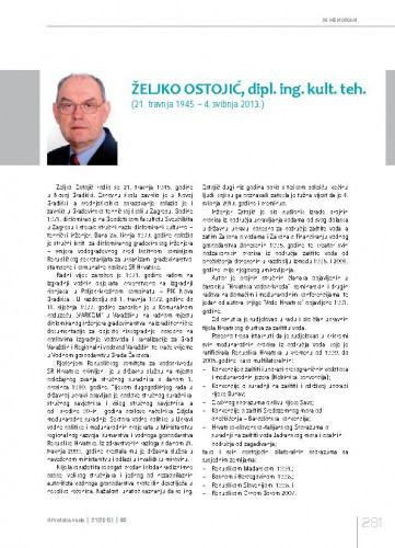 Željko Ostojić, dipl. ing. kult. teh. (21. travnja 1945. - 4. svibnja 2013.).In memoriam / Ružica Drmić
