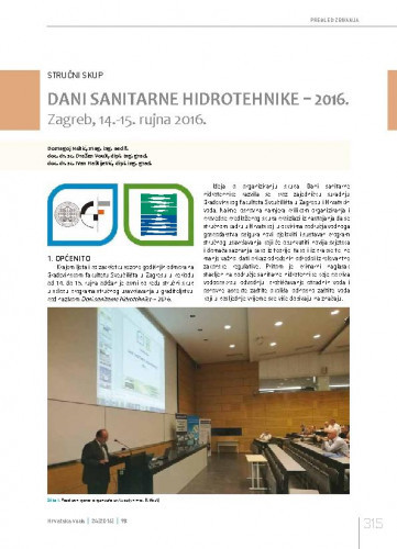 Stručni skup „Dani sanitarne hidrotehnike – 2016“, Zagreb, 14.-15. rujna 2016..Pregled zbivanja / Domagoj Nakić, Dražen Vouk, Ivan Halkijević