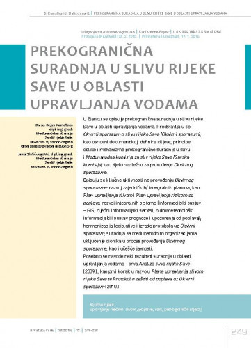 Prekogranična suradnja u slivu rijeke Save u oblasti upravljanja vodama / Dejan Komatina1*, Janja Zlatić-Jugović1.