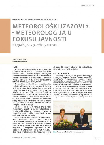 Međunarodni znanstveno-stručni skup "Meteorološki izazovi 2 - meteorologija u fokusu javnosti", Zagreb, 6.-7. ožujka 2012. / Lovro Kalin, Ksenija Cindrić