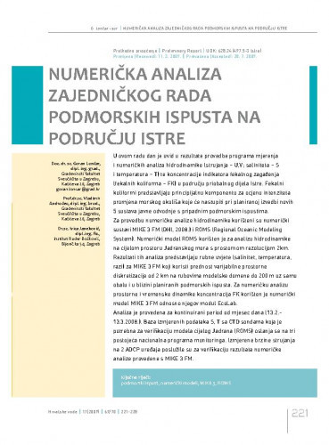Numerička analiza zajedničkog rada podmorskih ispusta na području Istre / Goran Lončar1*, Vladimir Andročec1, Ivica Janeković2.