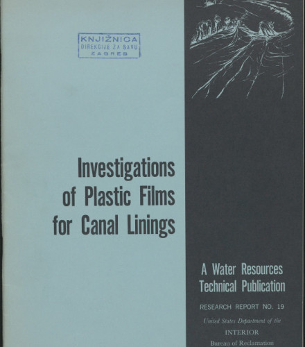 Investigations of plastic films for canal linings / M. E. Hickey